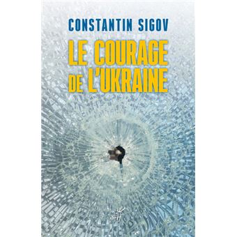 Le courage de l Ukraine C Sigov