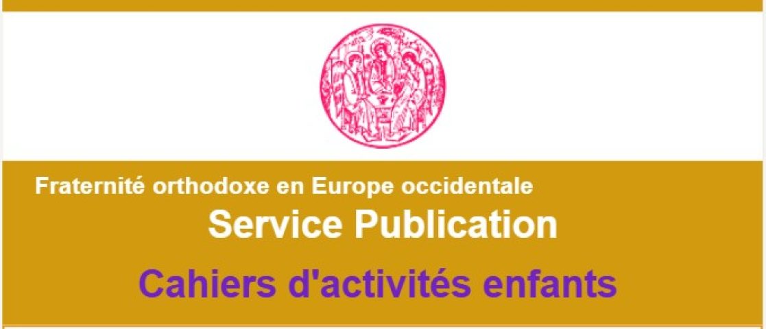 Cahier d_activites des enfants - Fraternité ortodoxe