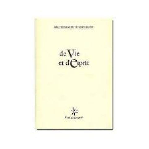 De vie et d'esprit Archimandrite Sophrony