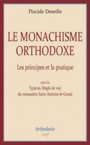Monachisme orthodoxe Pere Placide
